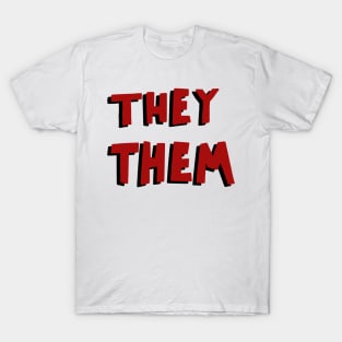 Red and black pronouns they them T-Shirt